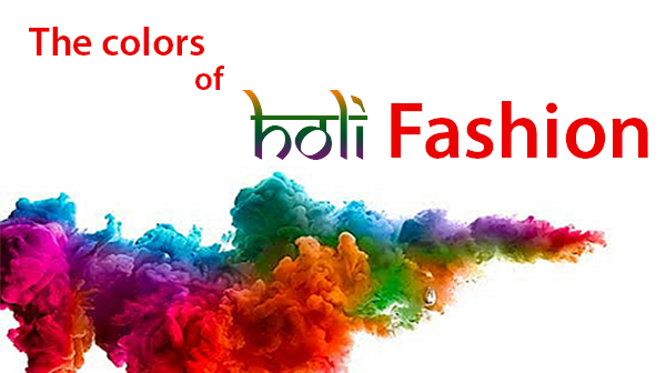 The Colours of Holi Fashion