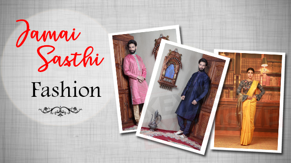 Jamai Sasthi Fashion